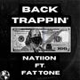 Back Trappin' (feat. Fat Tone) [Explicit]