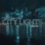 City Lights (feat. RjayNiice)