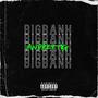 Big Bank (Explicit)