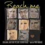 Reach Me (Original Motion Picture Soundtrack)