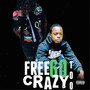 Free Go Crazy Too (Explicit)