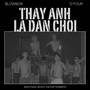 Thấy Anh Là Dân Chơi (Explicit)