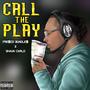 Call The Play (feat. Shaun Carlo) [Explicit]