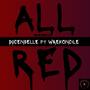 All Red (feat. WREKONCILE)