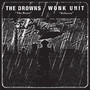 The Drowns / Wonk Unit Split (Explicit)