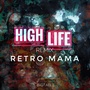 High Life (Remix)