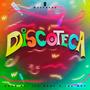 Discoteca (feat. Kelar)