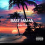 Baby mama (feat. Woodyz) [Explicit]