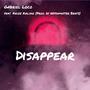 Disappear (feat. Krizz Kaliko)