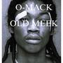 Old Meek (Explicit)