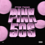 Pink 50s (Explicit)