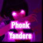 Phonk Yandere (Explicit)