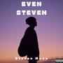 Even Steven (Explicit)