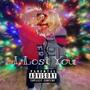 I lost you (Explicit)