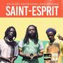 Saint-Esprit (feat. Xavier Gong & Asko Dibanko)