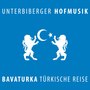 Bavaturka Türkische Reise