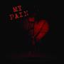 MY PAIN (Explicit)