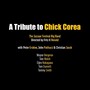 A Tribute to Chick Corea