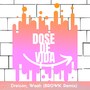 Dose de Vida (BROWK Remix)