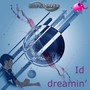 Dreamin' / ID