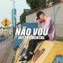 Não Vou - Instrumental