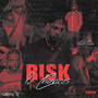 Risk And Chances (Explicit)