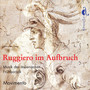 Ruggiero im Aufbruch