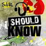 U Should Know (feat. Daylan D, Murda Man) [Explicit]