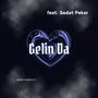 Gelin Da