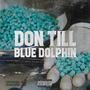 Blue Dolphin (Explicit)