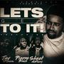 Let's Get To It (feat. Dj Prezzure, Skeet McFlurry & Jay D$nero) [Explicit]