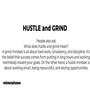 HUSTLE and GRIND