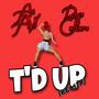 T'd Up (feat. Rose Culture) [Remix] [Explicit]