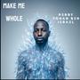 Make me whole