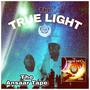 The True Light (feat. Tos-El Bashir, 9th Scientist, Amun Ra, Honorable A'Yun & Aslaam Mahdi) [Explicit]