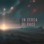 In Cerca Di Pace (feat. Nodostretto & Flebo) [Explicit]