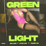 Green Light (Explicit)