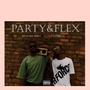 Party And Flex (feat. Jaypopah) [Explicit]