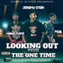 Looking Out For The One Time (Explicit)