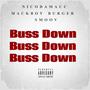 Buss Down (feat. MackBoy Burger & Smoov) [Explicit]