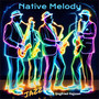 Native Melody