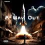 A Way Out (Explicit)