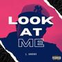 Look At Me (Explicit)