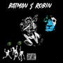 Batman $ Robin (feat. bustAplay) [Explicit]