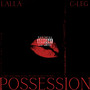 Possession (Explicit)