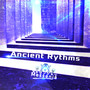 Ancient Rythms (Explicit)