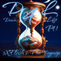 D.4.L (Down4Life) Pt. 1 : 3XFlash's Saga The Voyage [Explicit]