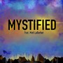 Mystified (feat. Matt LaBarber)