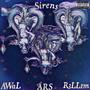 Sirens (feat. #AWaL & R3ll1m) [Explicit]