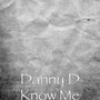 Know Me (Explicit)